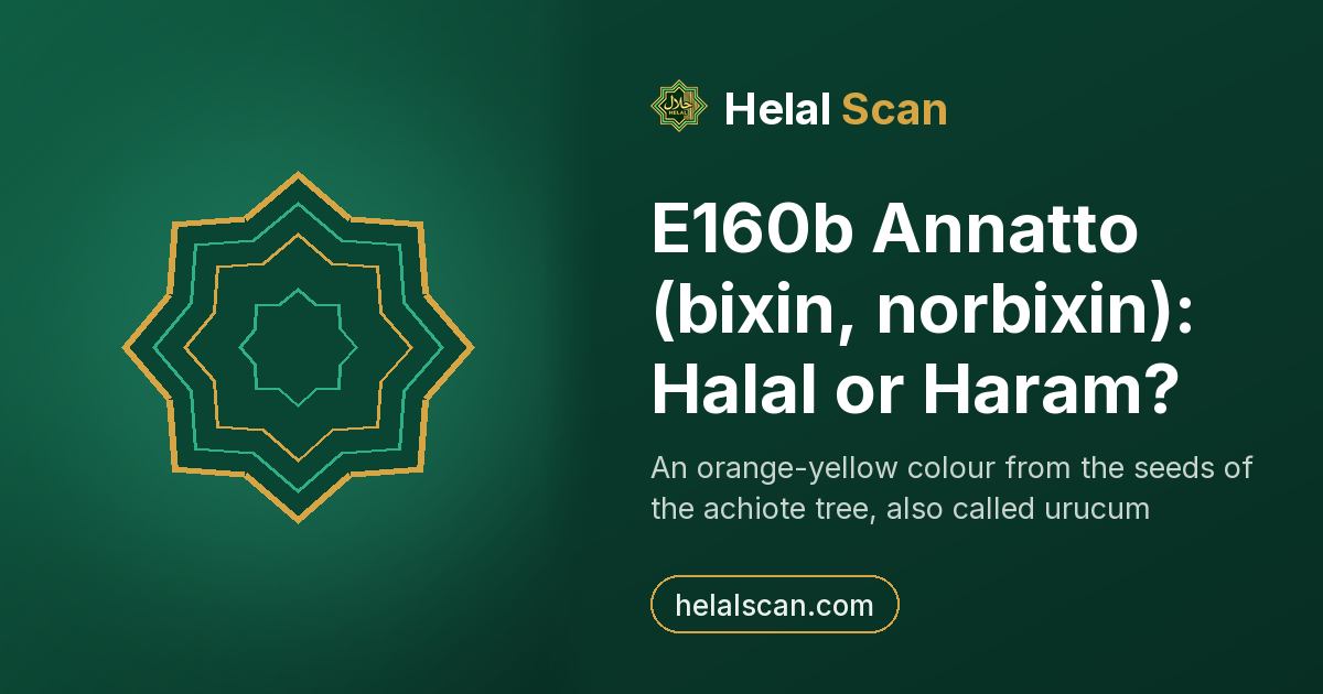 E160b Annatto (bixin, norbixin): Halal or Haram?
