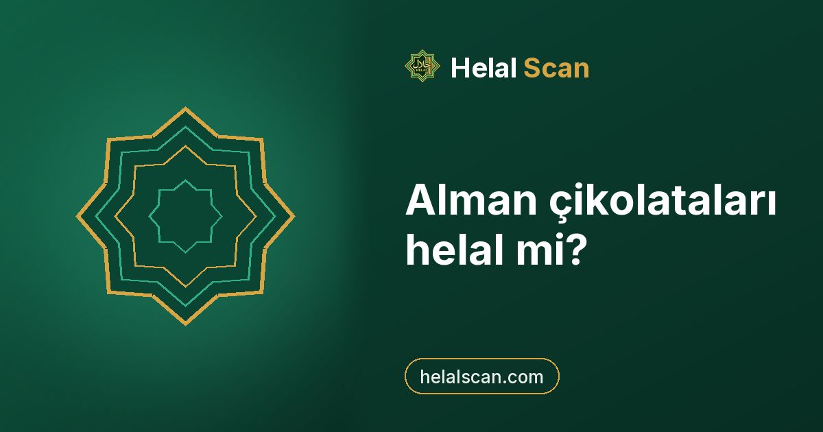 Alman çikolataları helal mi?
